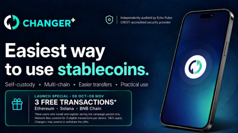 Changer+ Launches Stablecoin-First Self-Custodial Wallet to Make Stablecoins Easier to Use
